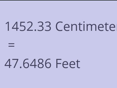 1452.33 CM TO FEET