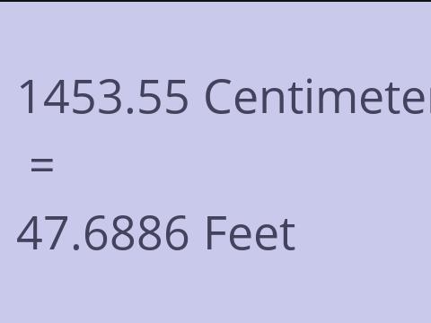 1453.55 CM TO FEET