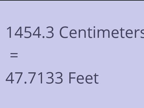 1454.3 CM TO FEET