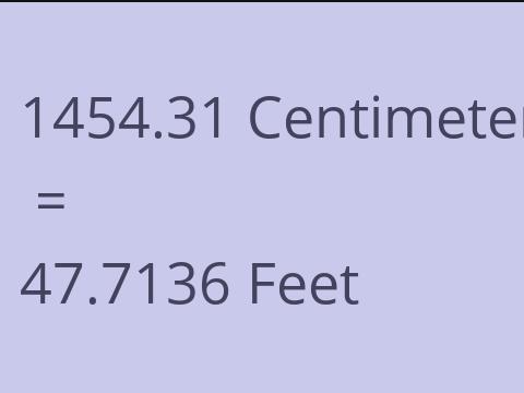 1454.31 CM TO FEET