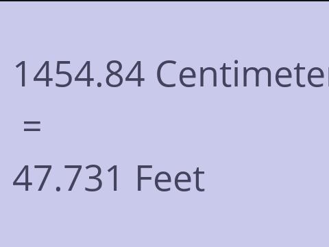 1454.84 CM TO FEET