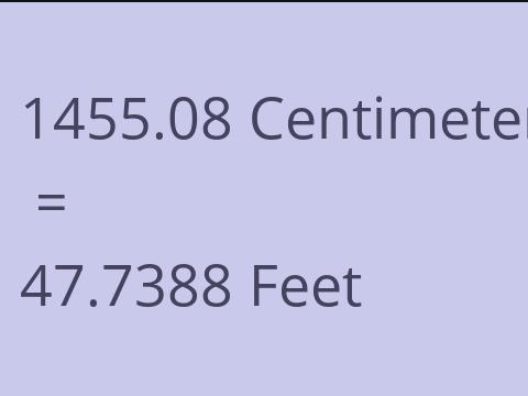 1455.08 CM TO FEET