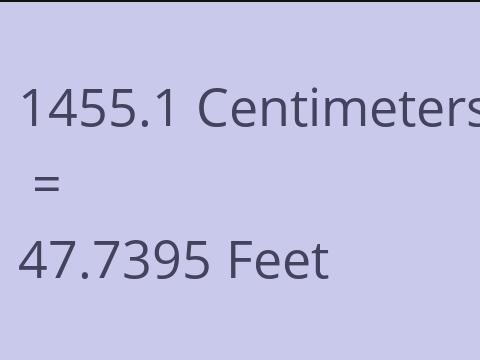 1455.1 CM TO FEET