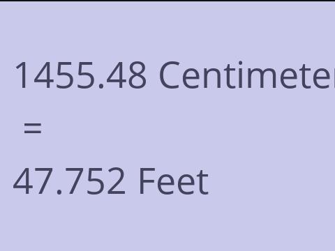 1455.48 CM TO FEET