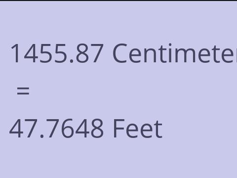 1455.87 CM TO FEET