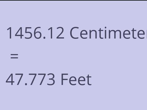 1456.12 CM TO FEET