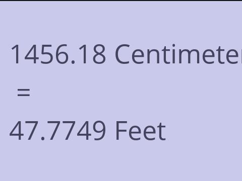 1456.18 CM TO FEET