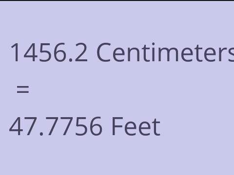 1456.2 CM TO FEET