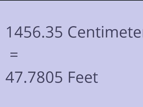 1456.35 CM TO FEET