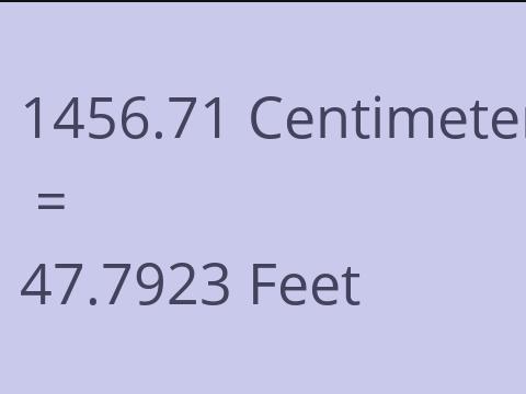 1456.71 CM TO FEET