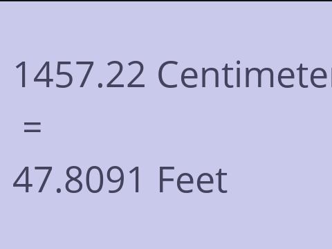 1457.22 CM TO FEET