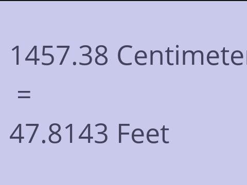 1457.38 CM TO FEET