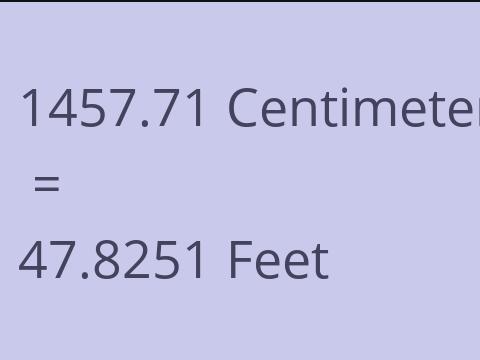 1457.71 CM TO FEET