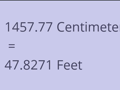 1457.77 CM TO FEET