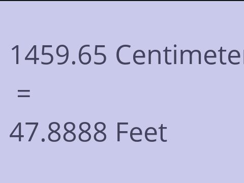 1459.65 CM TO FEET