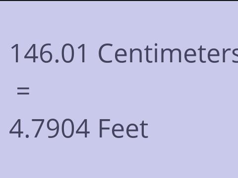 146.01 CM TO FEET