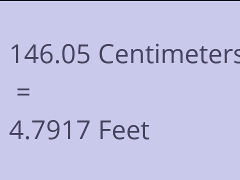 146.05 CM TO FEET