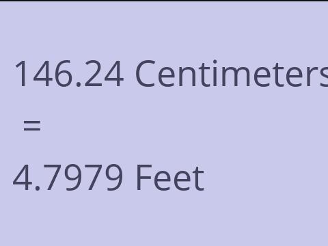 146.24 CM TO FEET