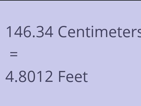 146.34 CM TO FEET