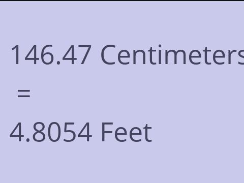 146.47 CM TO FEET