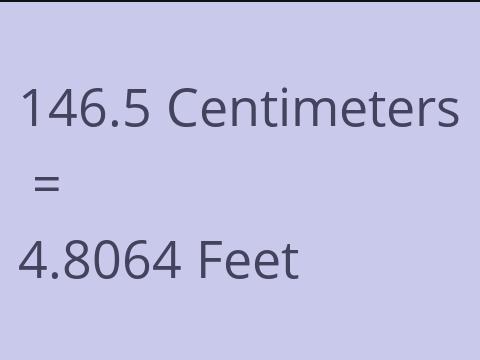 146.5 CM TO FEET