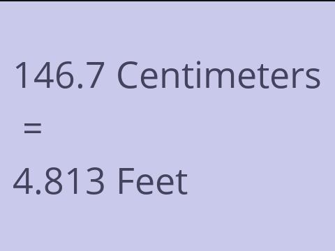 146.7 CM TO FEET