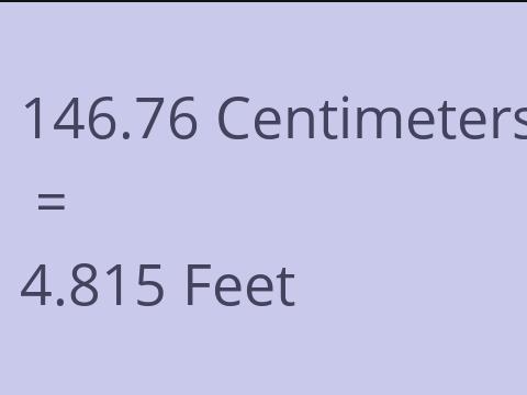 146.76 CM TO FEET