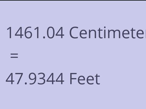 1461.04 CM TO FEET