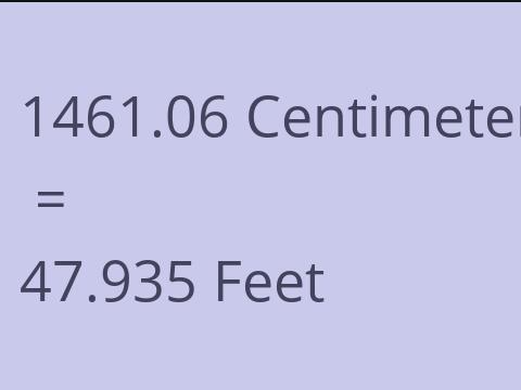 1461.06 CM TO FEET