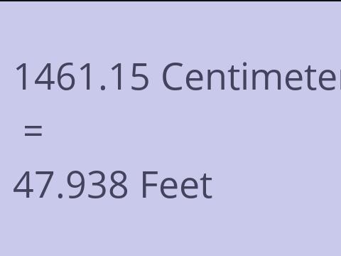 1461.15 CM TO FEET