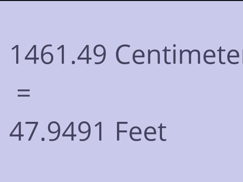 1461.49 CM TO FEET