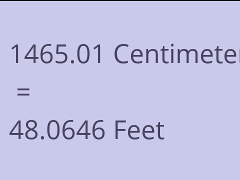 1465.01 CM TO FEET