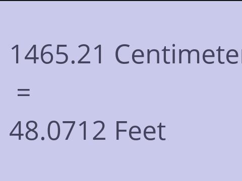 1465.21 CM TO FEET