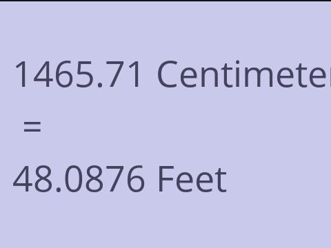 1465.71 CM TO FEET