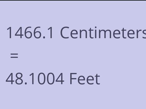 1466.1 CM TO FEET