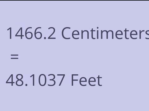 1466.2 CM TO FEET