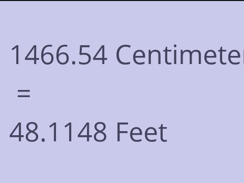 1466.54 CM TO FEET