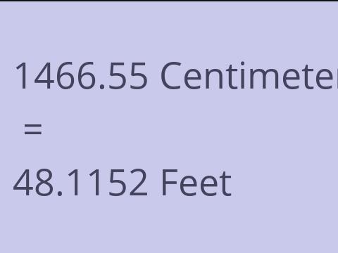 1466.55 CM TO FEET