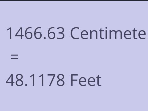 1466.63 CM TO FEET