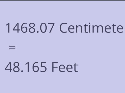 1468.07 CM TO FEET