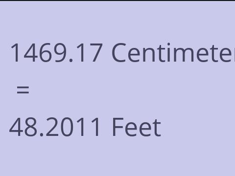 1469.17 CM TO FEET