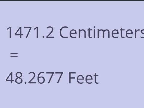 1471.2 CM TO FEET