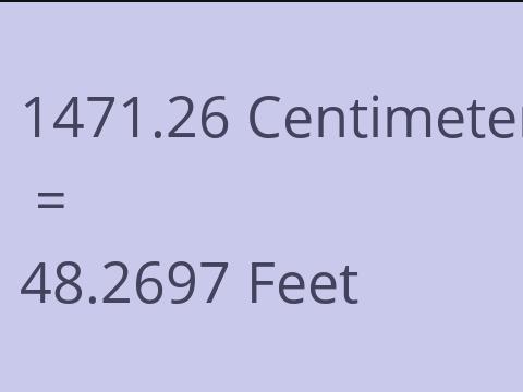 1471.26 CM TO FEET