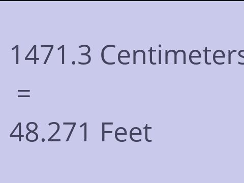 1471.3 CM TO FEET