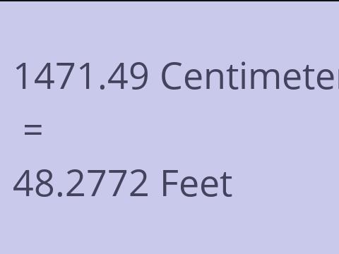 1471.49 CM TO FEET