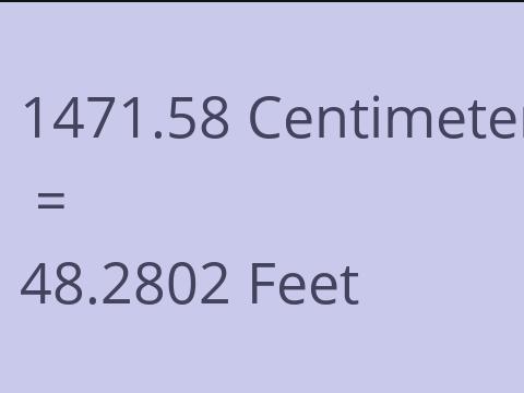 1471.58 CM TO FEET