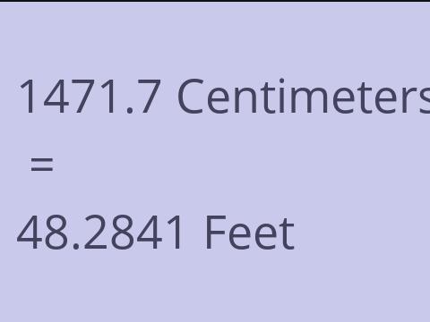 1471.7 CM TO FEET