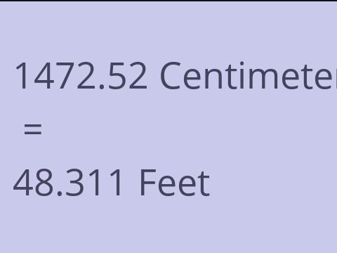 1472.52 CM TO FEET