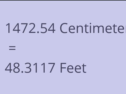 1472.54 CM TO FEET