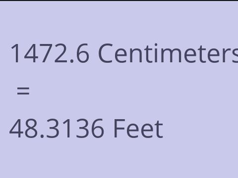 1472.6 CM TO FEET